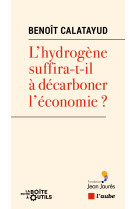 L'hydrogene suffira-t-il a decarboner l economie ?