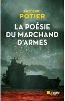 La poesie du marchand d'armes