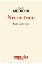 Etre en train