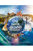 Ou partir quand en europe ? 1ed