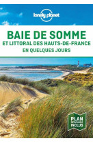 Baie de somme et littoral des hauts-de-fran ce en quelques jours 1ed