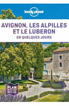 Avignon, les alpilles et le luberon en quel ques jours 1ed