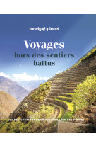 Voyages hors des sentiers battus