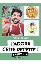 J'adore cette recette. saison 2