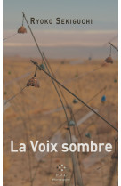 La voix sombre