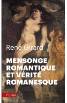 Mensonge romantique et verite romanesque dipo 18/11/2015