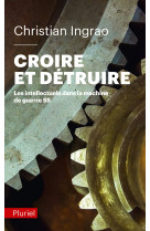 Croire et detruire