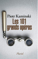 Les 101 grands operas