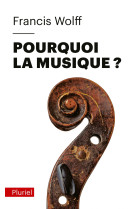 Pourquoi la musique ?