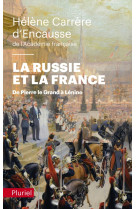 La russie et la france - de pierre le grand a lenine