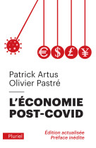 L'economie post-covid - edition actualisee preface inedite