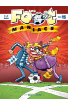 Les foot maniacs t15