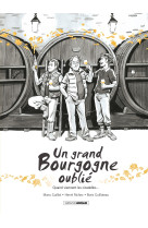 Un grand bourgogne oublie - t02