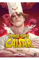 Space chef caisar - volume 1 ned 2017