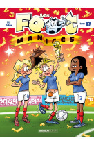 Les foot maniacs - tome 17