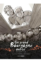 Un grand bourgogne oublie - t03 - douze bouteilles a la mer