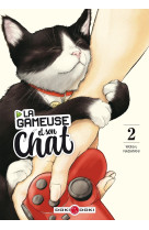 La gameuse et son chat - t02