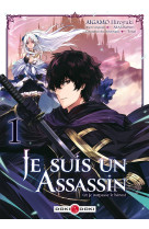 Je suis un assassin (et je surpasse le heros) - t01