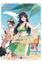 Classroom for heroes - t08