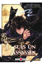 Je suis un assassin (et je surpasse le heros) - t03