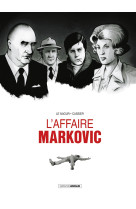 L' affaire markovic - t01