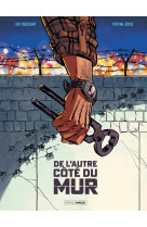 De l'autre cote du mur - t01