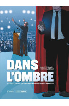 Dans l'ombre - t01