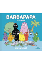 Barbapapa - zero dechet