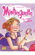 Mistinguette t3  la reine du college