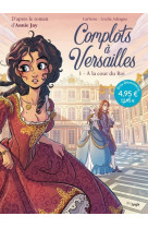 Complots a versailles - t01 - a la cour du roi