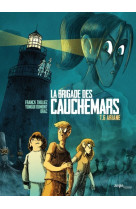 La brigade des cauchemars t06