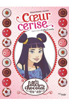 Les filles au chocolat t01 coeur cerise ed 20 ans