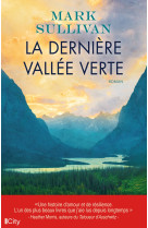 La derniere vallee verte