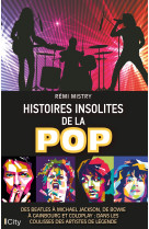 Histoires insolites de la pop