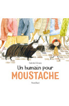 Humain pour moustache (un)