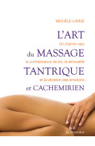 L'art du massage tantrique et cachemirien