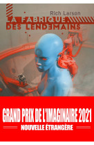 La fabrique des lendemains