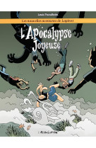 L' apocalypse joyeuse - les nouvelles avent ures de lapinot t5