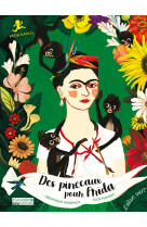 Des pinceaux pour frida - frida kahlo