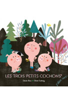 Les trois petits cochons