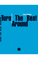 Turn the beat around - l'histoire secrete de la disco