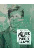 Arthur rimbaud photographe