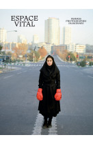 Espace vital - femmes photographes iraniennes