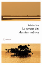 La saveur des derniers metres