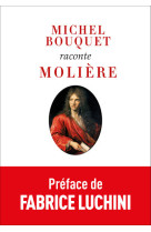 Michel bouquet raconte moliere (nouvelle edition)