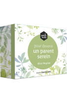 La petite boite pour devenir un parent serein