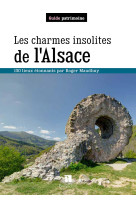 Les charmes insolites de l'alsace