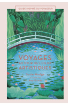 Voyages autour des lieux artistiques