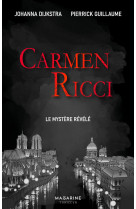 Carmen ricci, le mystere revele