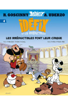 Idefix et les irreductibles t04 les irreductibles font leur cirque